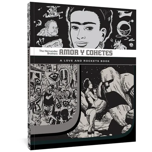 Amor Y Cohetes: A Love and Rockets Book - Paperback