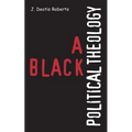 A Black Political Theology - Paperback