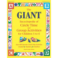 The Giant Encyclopedia of Circle Time and Group Activities: For Children 3 to 6 - Paperback