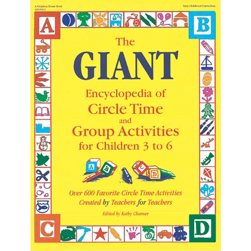 The Giant Encyclopedia of Circle Time and Group Activities: For Children 3 to 6 - Paperback
