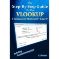 The Step-By-Step Guide To The VLOOKUP formula in Microsoft Excel - Paperback