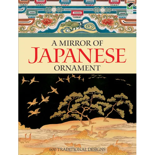 A Mirror of Japanese Ornament: 600 Traditional Designs - Paperback