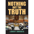 Nothing But The Truth - Paperback