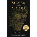 Silver in the Wood - Paperback