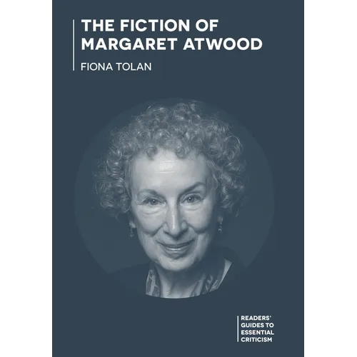 The Fiction of Margaret Atwood - Paperback