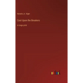 Cast Upon the Breakers: in large print - Hardcover