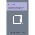 All Glory: Brush Drawing Meditations on the Prayer of Consecration - Hardcover