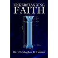 Understanding Faith - Paperback