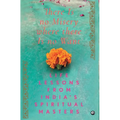 There Is No Misery Where There Is No Want: Life Lessons from India's Spiritual Masters - Hardcover