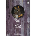 Nuts to You! - Paperback