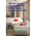 Educational Management and School Administration - Paperback