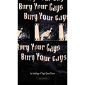 Bury Your Gays: An Anthology of Tragic Queer Horror - Hardcover