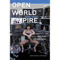 Open World Empire: Race, Erotics, and the Global Rise of Video Games - Paperback