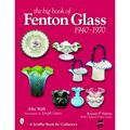 The Big Book of Fenton Glass: 1940-1970 - Paperback