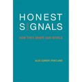 Honest Signals: How They Shape Our World - Paperback