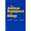 The American Development of Biology - Paperback