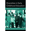 Diversities in Early Childhood Education: Rethinking and Doing - Paperback
