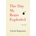 Day My Brain Exploded - Paperback