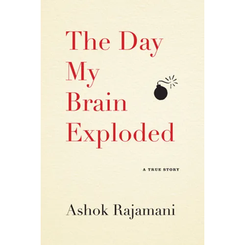 Day My Brain Exploded - Paperback
