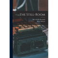 The Still-room - Paperback