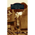 New York Central's St. Lawrence Division: 1940-1960 - Hardcover