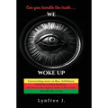 We Woke Up - Hardcover