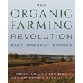 Organic Farming Revolution: Past, Present, Future - Paperback