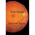 Eyes on Mars: A Poetic Memoir - Paperback