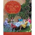 The Tuscan Sun Cookbook: Recipes from Our Italian Kitchen - Hardcover