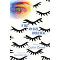 If But My Gaze Could Heal: A Book of Poems - Hardcover