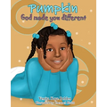 Pumpkin, God made you Different - Paperback