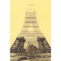 Making Natural Knowledge: Constructivism and the History of Science, with a new Preface - Paperback