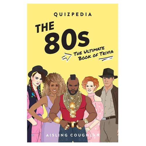 The 80s Quizpedia: The Ultimate Book of Trivia - Paperback