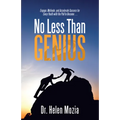 No Less Than Genius: Engage, Motivate, and Accelerate Success for Every Youth with the Pull to Become . . . - Hardcover