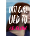 Last Girl Lied to - Paperback