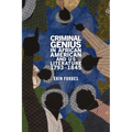 Criminal Genius in African American and Us Literature, 1793-1845 - Paperback