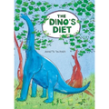 The Dino's Diet - Hardcover