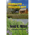Beneath a Prairie Sky - Paperback
