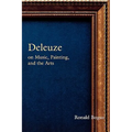 Deleuze on Music, Painting and the Arts - Paperback