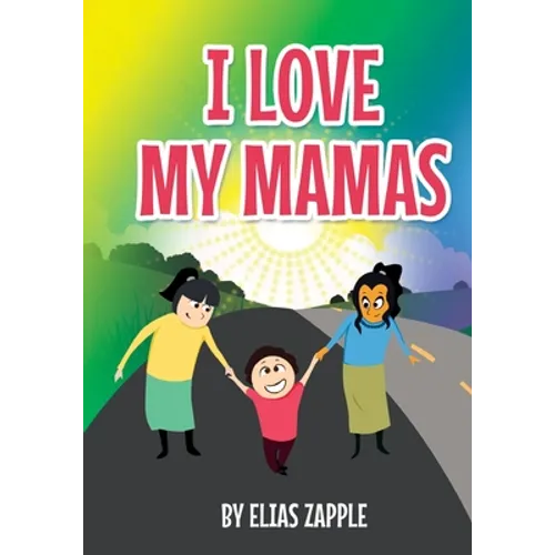I Love My Mamas - Paperback