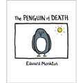 The Ballad of the Penguin of Death: Method 412 - Hardcover