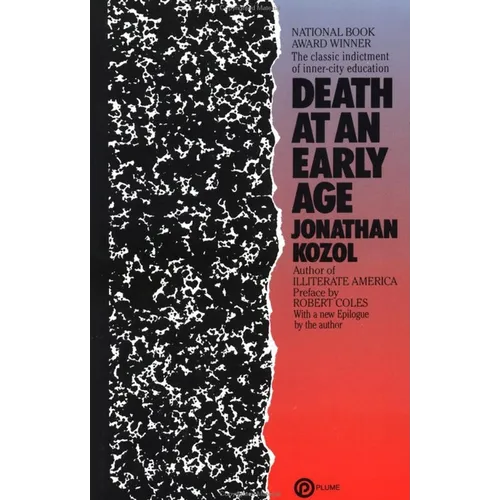 Death at an Early Age: The Classic Indictment of Inner-City Education (National Book Award Winner) - Paperback