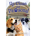Up Close And Pawsonal: A Lily Dreyfus Mystery - Paperback
