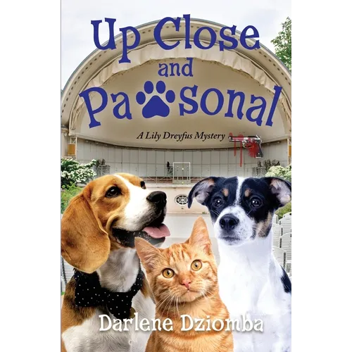 Up Close And Pawsonal: A Lily Dreyfus Mystery - Paperback