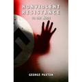 Nonviolent Resistance to the Nazis - Paperback
