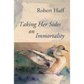 Taking Her Sides on Immortality - Paperback