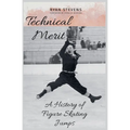 Technical Merit: A History of Figure Skating Jumps - Paperback