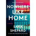 Nowhere Like Home - Paperback