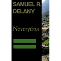 Neveryóna, or: The Tale of Signs and Cities--Some Informal Remarks Towards the Modular Calculus, Part Four - Paperback
