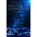 Waves of Consequence - Paperback
